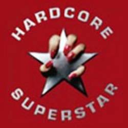 Hardcore Superstar - discografia completa